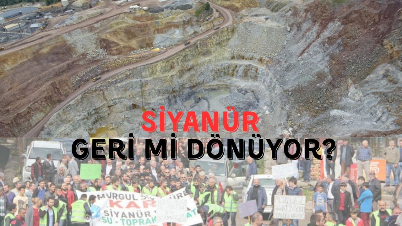 Murgul’da Siyanür Endişesi Yeniden Yükseldi