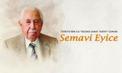 Türkiye'nin ilk "Bizans sanat tarihi" uzmanı: Semavi Eyice