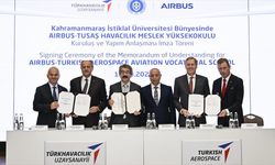 Kahramanmaraş'ta kurulacak "Airbus-TUSAŞ Havacılık Meslek Yüksekokulu" için imzalar atıldı