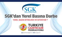 TGF "SGK'nın Aldığı karar Basını Bitirme Operasyonudur”