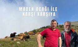 Kabaca Yaylası Maden Ocağı İle Karşı Karşıya