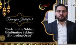 “Bedenimize Sıhhat, Gönlümüze Sekinet Bir İbadet: Oruç”