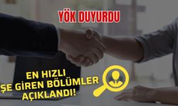 En Kısa Sürede İşe Girenler Belli Oldu