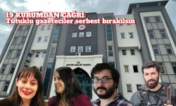 19 Kurumdan Ortak Çağrı