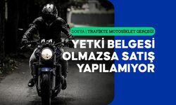 Ticaret Bakanlığı, yetki belgesi olmayan motosiklet satışlarına geçit vermiyor