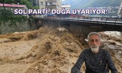SOL Parti Artvin: "Doğa Uyarıyor"