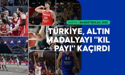 Türk basketbolunda 2025 böyle geçti