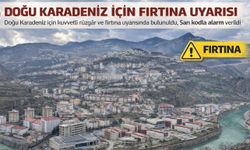 Doğu Karadeniz için fırtına uyarısı