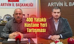 Artvin’de 400 Yataklı Hastane Tartışması