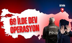 Artvin Dahil 69 İlde Narkotik Operasyonu