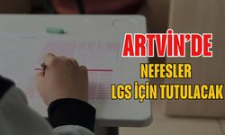 Artvin’de 1.211 Öğrenci LGS’ye Giriyor