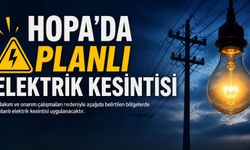 Hopa'da Elektrikler Kesilecek!