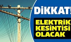 Çok Sayıda Köy Elektrik Kesintisinden Etkilenecek