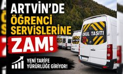 Artvin’de Öğrenci Servislerine Zam!