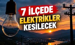 7 İlçede Elektrikler Kesilecek