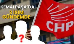 Kemalpaşa CHP’de Bu Üç İsimden Biri Belediye Başkan Adayı
