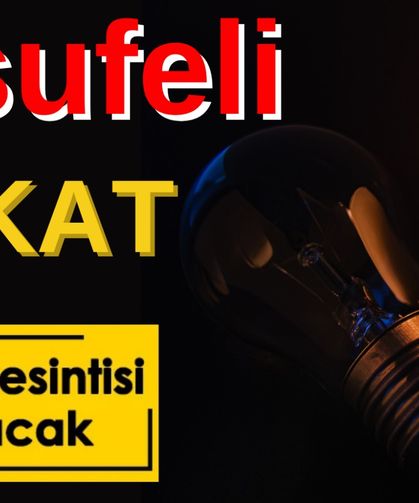 Yusufeli’nde Elektrik Kesintisi Yapılacak