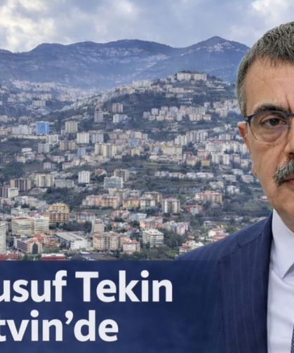 Yusuf Tekin Yarın Artvin’de