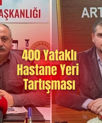 Artvin’de 400 Yataklı Hastane Tartışması