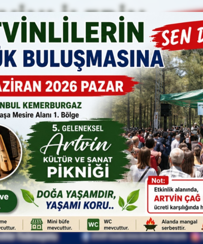 Artvinlilerin Büyük Buluşması İstanbul’da Gerçekleşecek