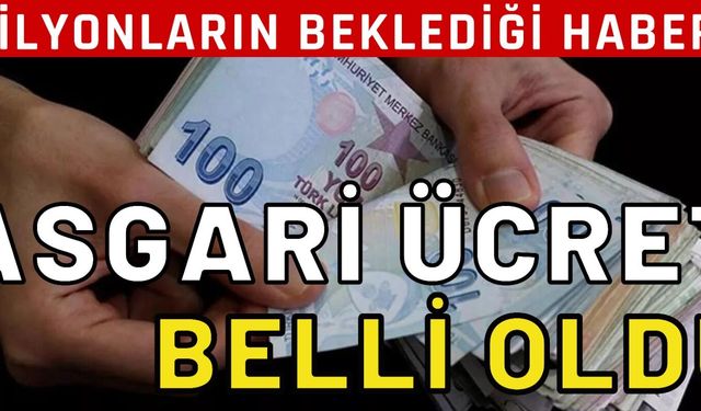 Asgari Ücret Açıklandı
