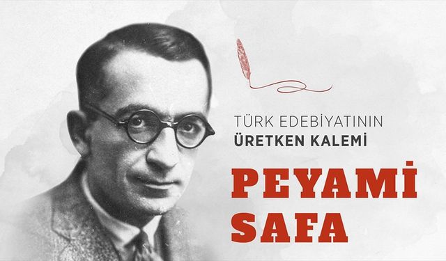 Türk edebiyatının üretken ismi: Peyami Safa