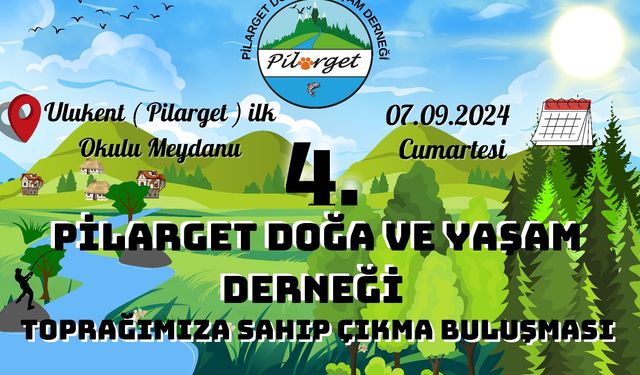 Pilarget'te Büyük Buluşma Gerçekleşecek