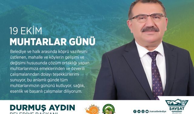 Durmuş Aydın’dan Muhtarlar Günü Mesajı