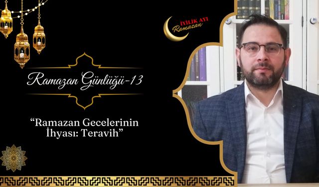 “Ramazan Gecelerinin İhyası: Teravih”