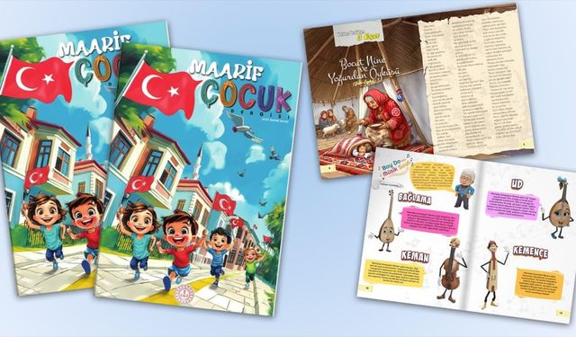 MEB'in "Maarif Çocuk" Dergisi Yayımlandı
