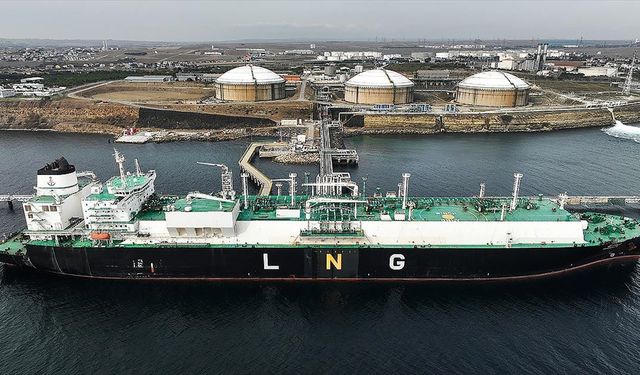 Türkiye'nin LNG altyapısı talebin yarısını karşılayacak seviyeye ulaştı