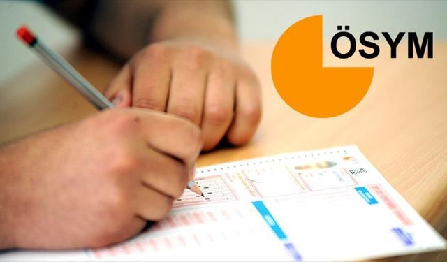 ÖSYM hafta sonu üç sınav düzenleyecek
