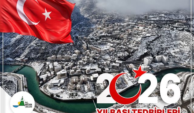 Artvin’de Yeni Yıl Tedbirleri Üst Seviyede