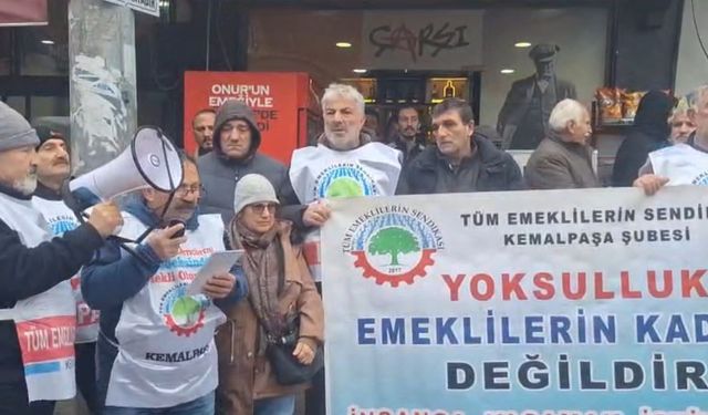 Kemalpaşa’da Emeklilerden Zam Protestosu