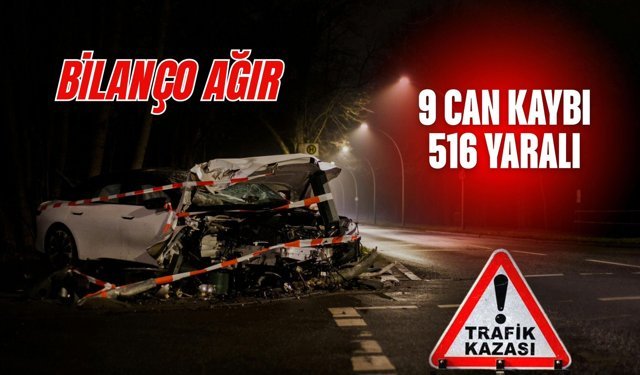Yollarda Acı Tablo: 9 Can Kaybı