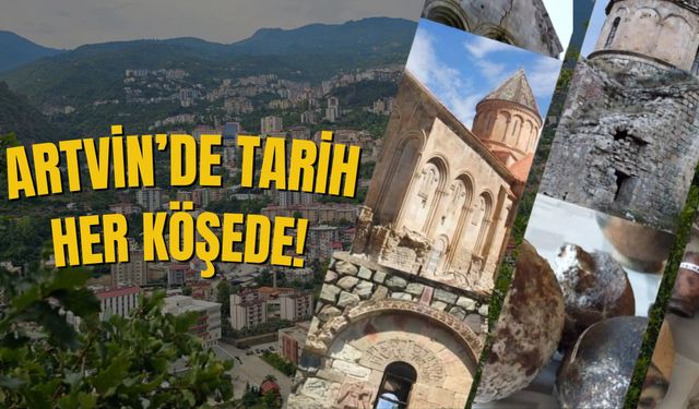 Artvin’in Kültürel Mirası Rakamlarla Ortaya Çıktı