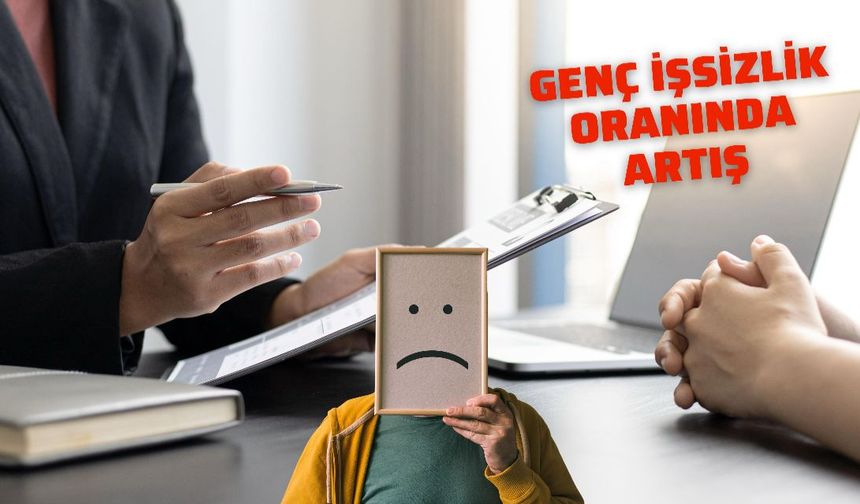 Gençlerde İşsizlik Artıyor