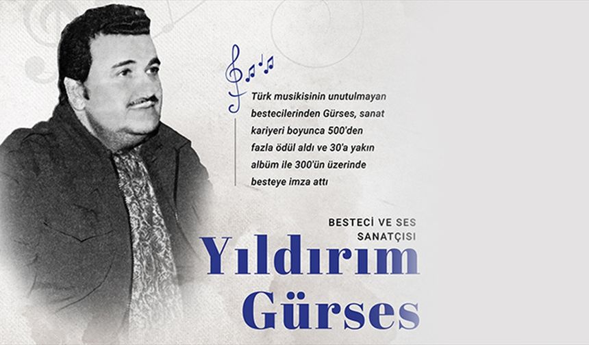Türk müziğine 400'e yakın beste kazandıran sanatçı: Yıldırım Gürses
