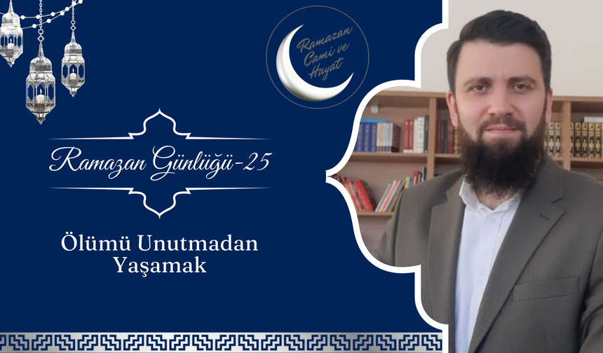 Ölümü Unutmadan Yaşamak
