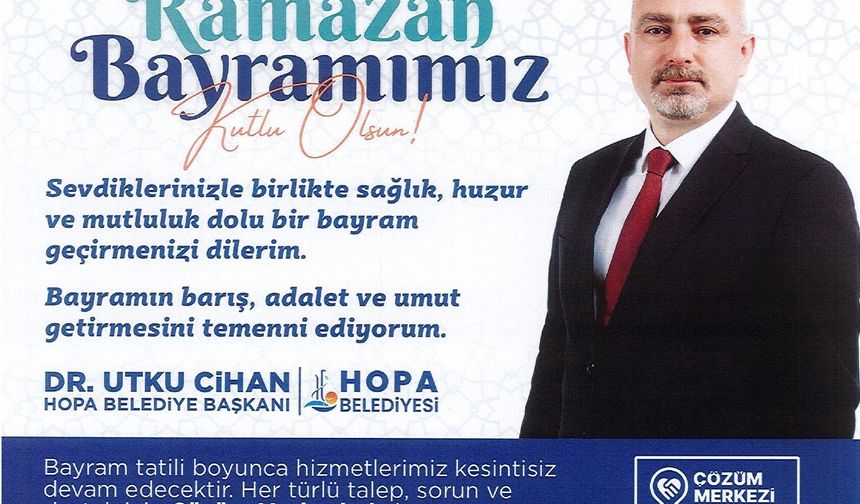 HOPA BELEDİYE BAŞKANLIĞI BAYRAM KUTLAMA MESAJI