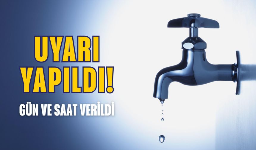 Kent Genelinde Sular Kesilecek