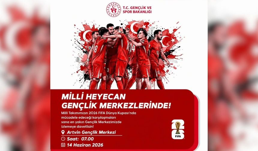 Dünya Kupası Heyecanı Artvin’de