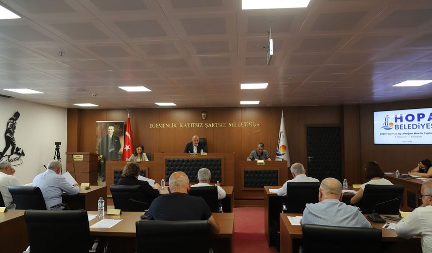 Hopa Belediye Meclisi Temmuz Ayı İlk Oturumunu Gerçekleştirdi