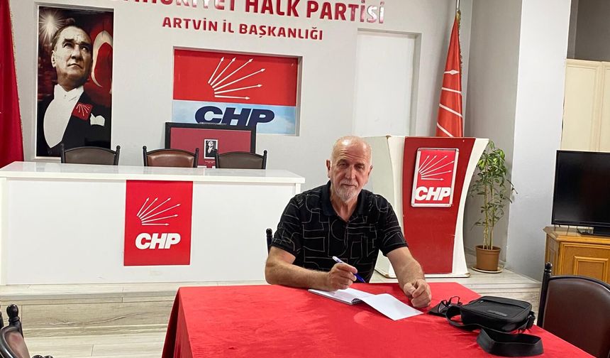 CHP ARTVİN’DE GAYRİRESMÎ GÖREVLENDİRME