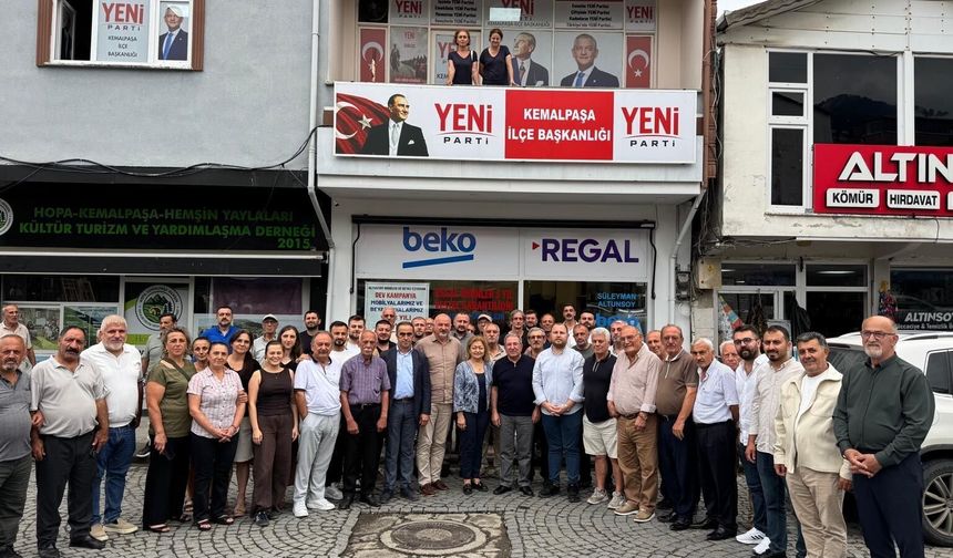 Yeni Parti’den Kemalpaşa, Hopa ve Arhavi İlçe Örgütlerine Ziyaret