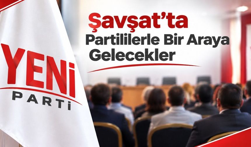 Şavşat’ta Partililerle Bir Araya Gelecekler