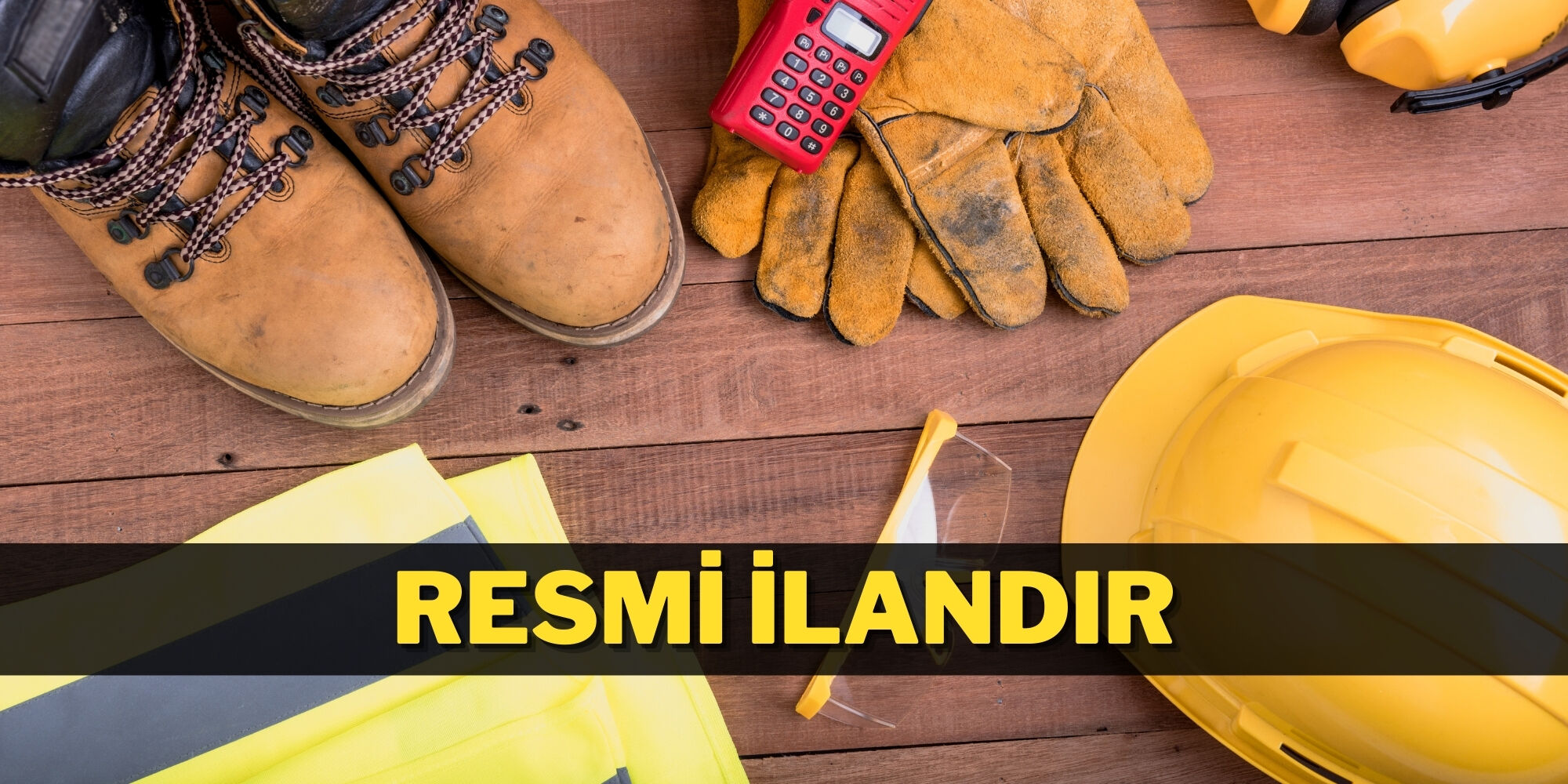 KİŞİSEL KORUYUCU DONANIM MALZEMESİ SATIN ALINACAKTIR