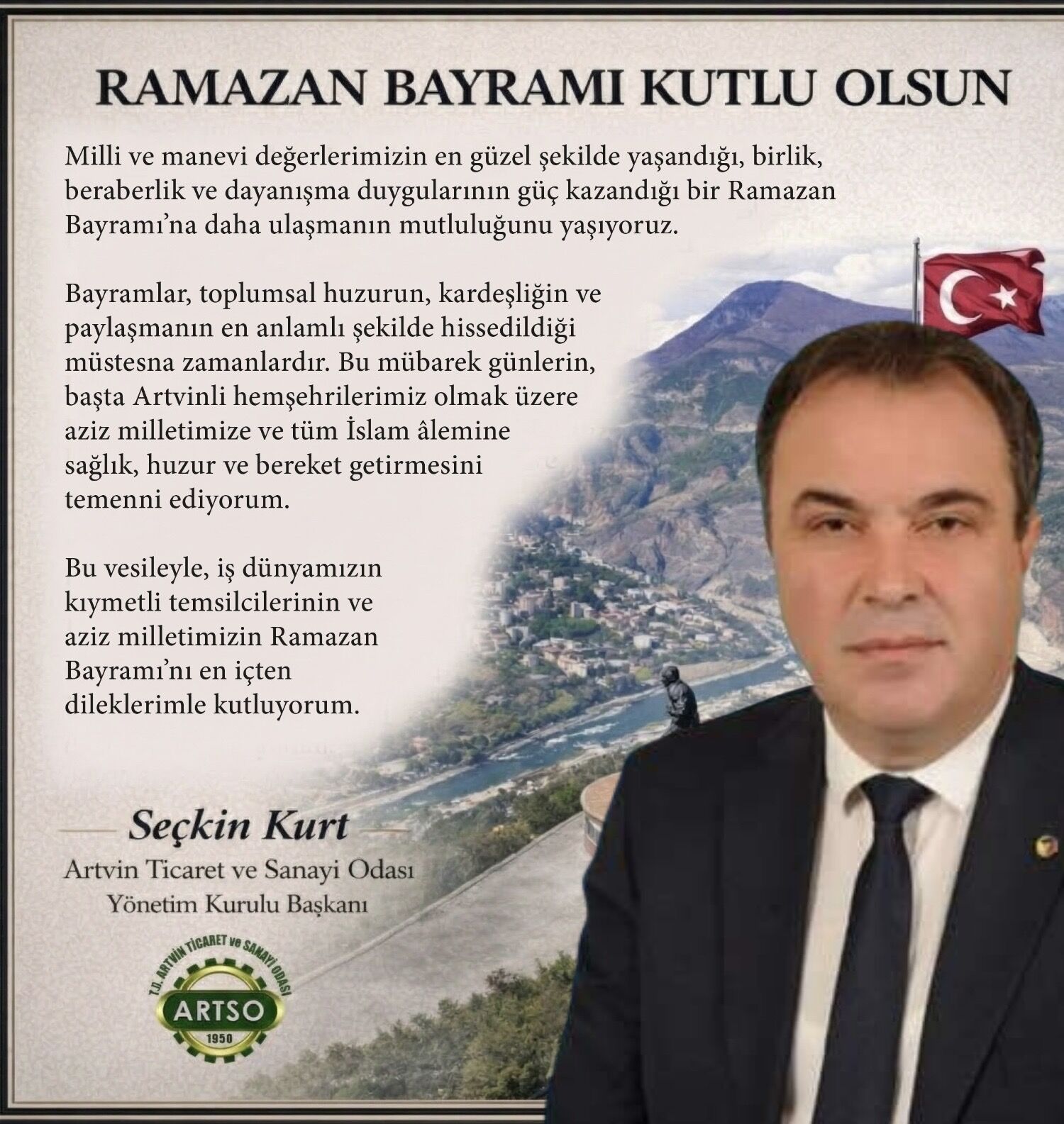 ARTVİN TİCARET VE SANAYİ ODASI BAŞKANLIĞI‘NDAN BAYRAM KUTLAMA MESAJI