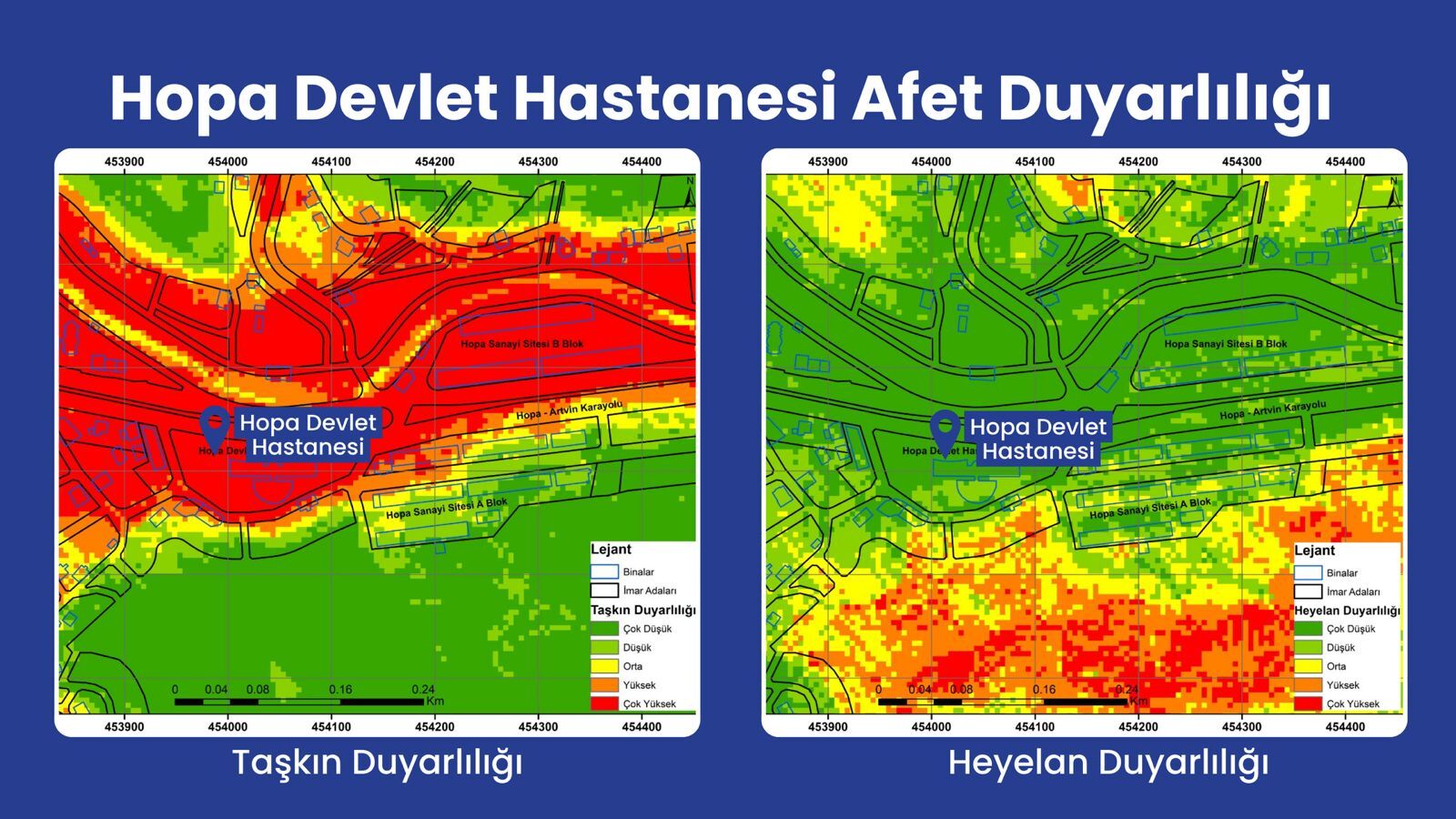 “En Riskli Alan Hopa Devlet Hastanesi’nin bulunduğu bölge”-2