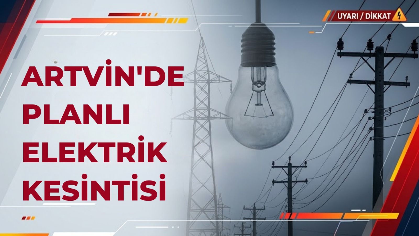 Borçka, Ardanuç ve Yusufeli’nde Bazı Bölgeler Etkilenecek